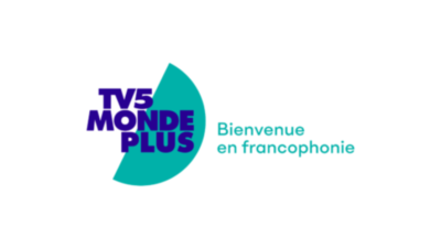 T.V. 5 Monde Plus. Bienvenue en francophonie.