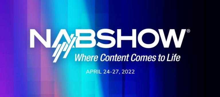 N.A.B. Show. Where Content Comes To Life. April 24th to 27th 2022.