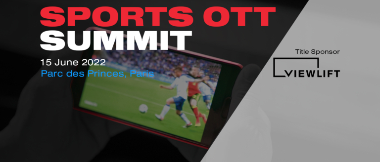 'Sports OTT Summit. 15th June 2022. Parc des Princes, Paris. Title sponsor - Viewlift.'